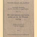 Voorlopige handleiding bij het onderricht in zeegeschiedenis, deel VIa: De voornaamste maritieme acties uit de 2e Wereldoorlog door F. van der Straaten