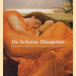 De schone slaapster. Victoriaanse schilderkunst uit het meseo de Arte de Ponce
E. Hofland
€ 5,00