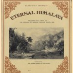 Eternal Himalaya. Including full text of the travels of George Francis White, 1825
Major H.P.S. Ahluwalia
€ 10,00