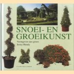 Snoei- en groeikunst: vormgeven aan groen door Jenny Hendy