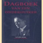 Dagboek van een onderduiker door Carel John Tazelaar