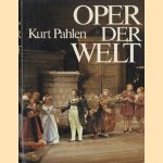 Oper der Welt door Kurt Pahlen