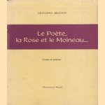 Le Poete, la Rose et le Moineau door Grégoire Brainin