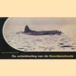 De ontwikkeling van de Noordpoolroute door Bart van der Klaauw