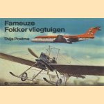 Fameuze Fokker vliegtuigen door Thijs Postma