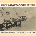 One Man's Gold Rush. A Klondike Album
Murray Morgan e.a.
€ 12,50