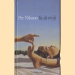 Jij, jij en jij
Per Nilsson
€ 6,50