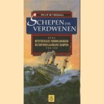 Schepen die verdwenen: over mysterieuze verdwijningen en onverklaarbare rampen ter zee door Philip MacDougall