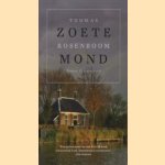 Zoete mond door Thomas Rosenboom