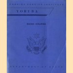 Yoruba, basic course door Earl W. Stevick e.a.