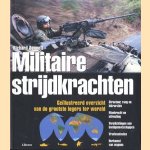 Militaire Strijdkrachten. Geillustreerd overzicht van de grootste legers ter wereld
Richard Bennett
€ 6,00