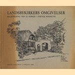 Landsbykirkers omgivelser. Registrering ved 22 kirker i Odense kommune door Lars Erik Steensen Bach