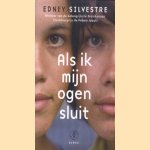 Als ik mijn ogen sluit door Edney Silvestre