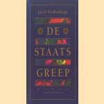 De staatsgreep. Een kroniek door Jacob Vredenbregt