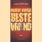 Beste vriend door Robert Vuijsje