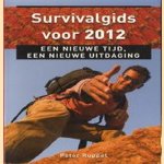 Survivalgids voor 2012. Een nieuwe tijd, een nieuwe uitdaging
Peter Ruppel
€ 5,00