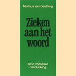 Zieken aan het woord door Marinus van den Berg