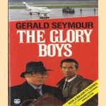 The glory boys door Gerald Seymour