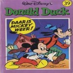 Donald Duck: Daar is Mickey weer! Nr. 39 door Walt Disney