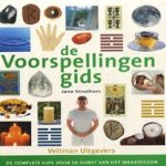 De voorspellingengids. De complete gids voor de kunst van het waarzeggen door Jane Struthers