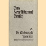 Das Neue testament Deutsch 10. Die Kirchenbriefe door Friedrich Hauck