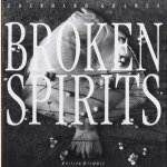 Broken Spirits door Eberhard Grames