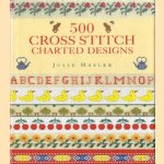 500 cross stitch charted designs
Julie Hasler
€ 12,50