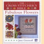 The cross stitcher's bible. Fabulous flowers
Jane Greenoff
€ 15,00