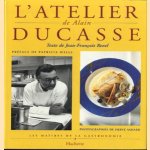 L 'atelier Ducasse door Jean-Francois Revel