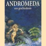 Andromeda een geschiedenis
diverse auteurs
€ 5,00