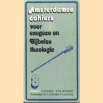 Amsterdamse cahiers voor exegese en bijbelse theologie 8 door K.A. en anderen Deurloo