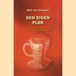 Een eigen plek: naar een cliëntgestuurd initiatief - ontwikkeling en begeleiding door Bert van Schagen