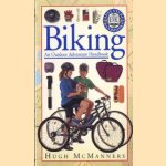 Biking. An outdoor adventure handbook door Hugh McManners