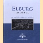 Elburg in beeld. Een beeldcanaon van Elburg in 25 vensters
C Kuhne e.a.
€ 20,00