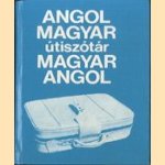 Angol-Magyar utiszotar Magyar-Angol door Tizedik Kiadas