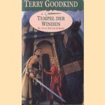 De Wetten van de Magie - vierde wet: Tempel der Winden door Terry Goodkind