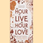 An hour to live and hour to love
Richard Carlson e.a.
€ 7,50