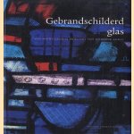 Gebrandschilderd glas. Van middeleeuwse vensters tot moderne kunst
Virginia Chieffo Raguin
€ 10,00