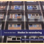 Steden in verandering door Fred van der Veen