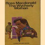 The wycherly woman door Ross Macdonald