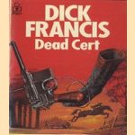 Dead Cert door Dick Francis