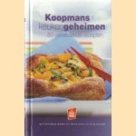 Koopmans keukengeheimen 50 verrassende recepten
diverse auteurs
€ 5,00