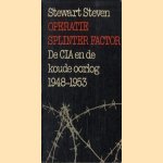 Operatie splinter factor. De CIA en de koude oorlog 1948-1953
Stewart Steven
€ 5,00