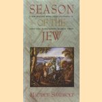 Season of the jew. A New Zealand maori leads his people in their final revolt against colonial power door Maurice Shadbolt