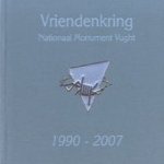 Vriendenkring Nationaal Monument Vught 1990-2007 door Onno Luske