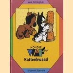 Hondje Waf Waf. Kattenkwaad door Wim Rottinghuis