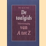 De taalgids van A tot Z. Tekstverzorging door Horst Horst