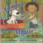 Trosclair and the alligator
Peter Huggins
€ 6,00