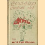 Goud-Elsje verlooft zich door Max Lange de Praamstra