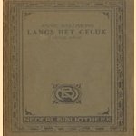 Langs het geluk door Annie Salomons